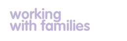 Working with Families